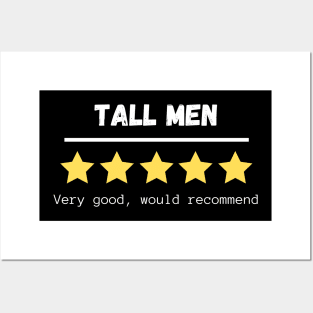 Tall men, five stars, very good, would recommend. Posters and Art